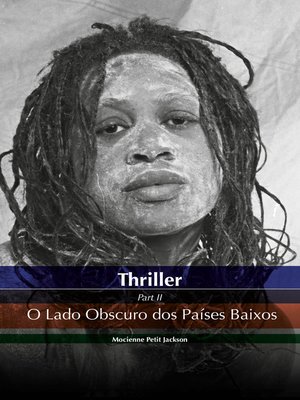 cover image of THRILLER O LADO OBSCURO DOS PAÍSES BAIXOS